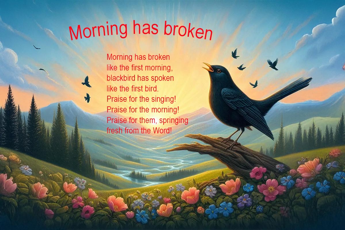 Morning has broken (KI)